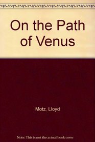 On the Path of Venus