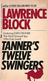 Tanners Twelve Swingers (Evan Tanner, Bk 3)
