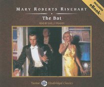 The Bat, with eBook (Tantor Unabridged Classics)
