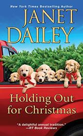 Holding Out for Christmas (Christmas Tree Ranch, Bk 3)