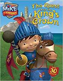 The Quest for the King's Crown (Mike the Knight)