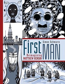 First Man: Reimagining Matthew Henson (Fiction - Young Adult)