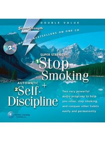 Stop Smoking + Automatic Self-Discipline (Super Strength)