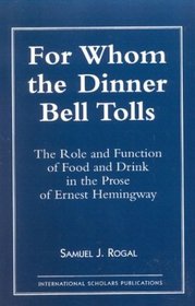 For Whom the Dinner Bell Tolls
