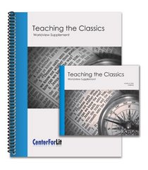 Teaching the Classics - Worldview Supplement DVD Seminar & Workbook