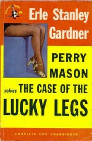 The Case of the Lucky Legs (Perry Mason Mysteries) (Vintage Pocket Book, #106)