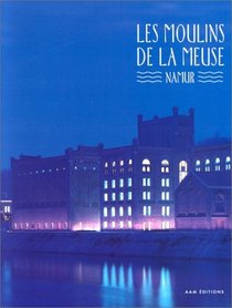 The Les Moulins De La Meuse, Namur