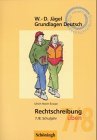 Grundlagen Deutsch, neue Rechtschreibung, Rechtschreibung ben, 7./8. Schuljahr