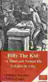 Billy The Kid: A Short and Violent Life