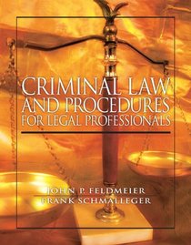 Criminal Law and Procedure for Legal Professionals