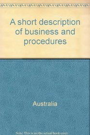 A short description of business and procedures