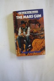 Mars Gun (Black Horse Western)