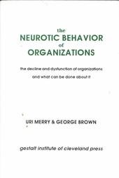 The Neurotic Behavior of Organizations
