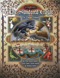 The Sundered Eagle: The Theban Tribunal (Ars Magica)