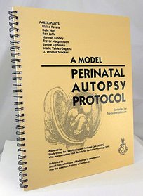 A Model Perinatal Autopsy Protocol