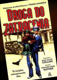 Droga do zatracenia (Road to Perdition) (Road to Perdition, Bk 1) (Polish Edition)