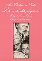 Las Amistades Peligrosas / Dangerous Friendships (La Sonrisa Vertical) (Spanish Edition)