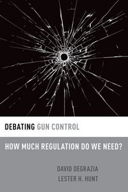 Debating Gun Control (Debating Ethics)