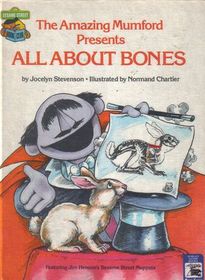 The Amazing Mumford Presents All About Bones (Sesame Street Book Club)