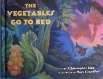 VEGETABLES GO TO BED