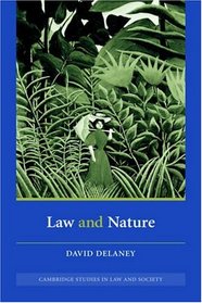 Law and Nature (Cambridge Studies in Law and Society)