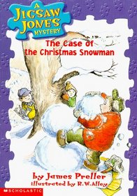 The Case of the Christmas Snowman (Jigsaw Jones, Bk 2)