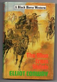 Man from Shiloh (A Black horse western)