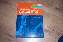 The Hero King Gilgamesh