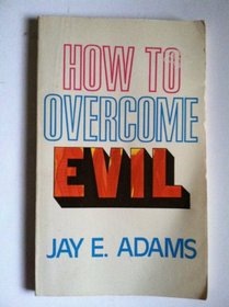 How to overcome evil