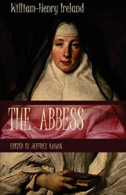 The Abbess: A Romance
