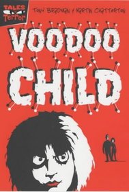 Voodoo Child: Tales Of Terror