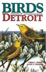 Birds of Detroit (U.S. City Bird Guides)
