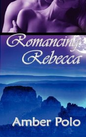 Romancing Rebecca