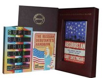 Gary Shteyngart Collection Set: Absurdistan, the Russian Debutante's Handbook & Super Sad True Love Story