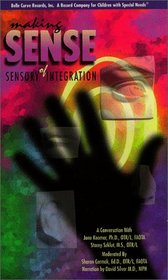 Making Sense of Sensory Integration (Audio Cassette & Booklet) (Informational)