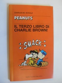 Il Terzo Libro Di Charlie Brown (Peanuts)