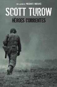 Heroes corrientes (Spanish Edition)