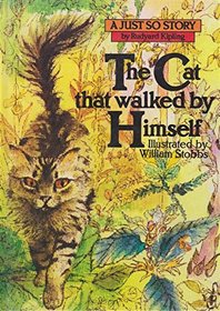 Cat That Walked by Himself