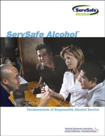 ServSafe Alcohol: Fundamentals of Responsible Alcohol Service