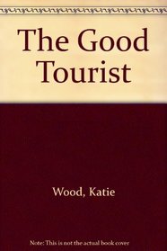 The Good Tourist