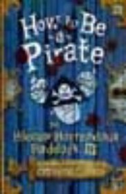 How to Be a Pirate~Cressida Cowell