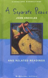 A separate peace: And related readings (Literature connections)