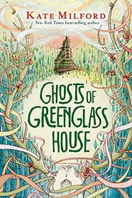 Ghosts of Greenglass House (Greenglass House, Bk 2)