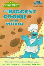 Biggest Cookie in the World  (Step into Reading, Step 1, paper)