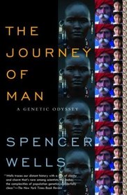 The Journey of Man : A Genetic Odyssey