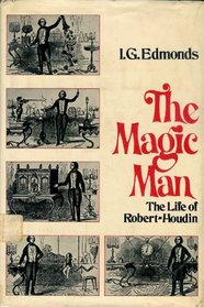 The magic man;: The life of Robert-Houdin,