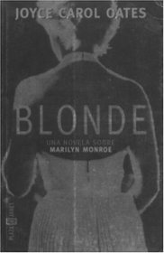 Blonde: Una novela dobre Marilyn Monroe (Spanish Edition)
