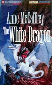 The White Dragon (Dragonriders of Pern, Bk 3) (Audio Cassette) (Unabridged)