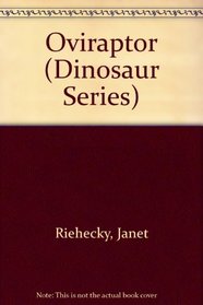 Oviraptor (Dinosaur Series) (Spanish Edition)
