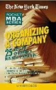 Organizing A Company (The New York Times Pocket Mba)